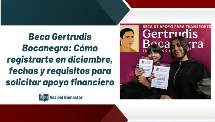 Beca Gertrudis Bocanegra: Cómo registrarte en diciembre, fechas y requisitos para solicitar apoyo financiero