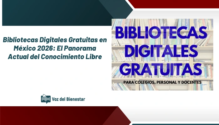 Bibliotecas Digitales Gratuitas en México 2026: El Panorama Actual del Conocimiento Libre