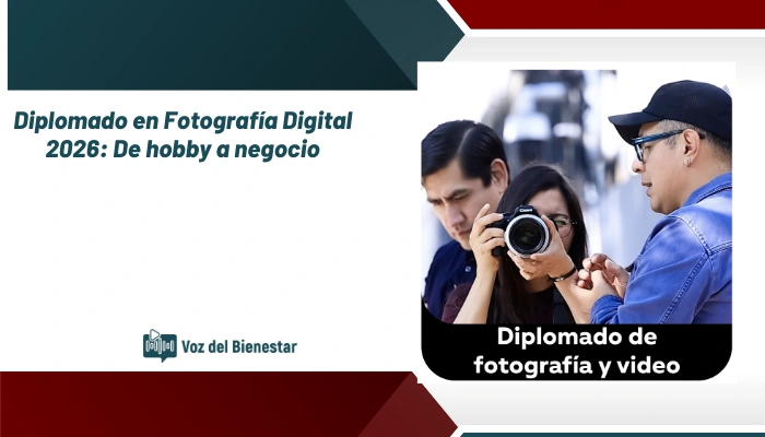 Diplomado en Fotografía Digital 2026: De hobby a negocio