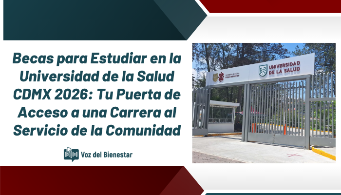 Becas para Estudiar en la Universidad de la Salud CDMX 2026: Tu Puerta de Acceso a una Carrera al Servicio de la Comunidad