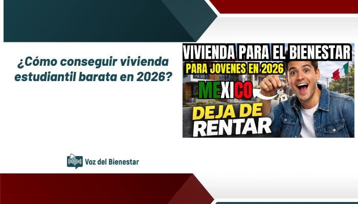 ¿Cómo conseguir vivienda estudiantil barata en 2026?
