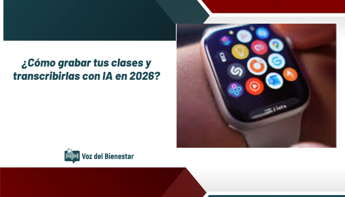 ¿Cómo grabar tus clases y transcribirlas con IA en 2026?