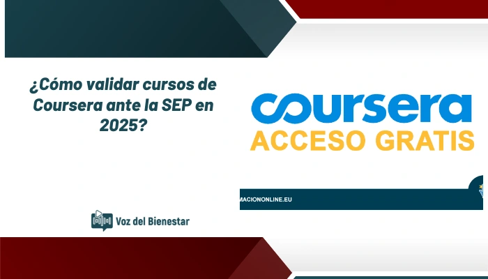 ¿Cómo validar cursos de Coursera ante la SEP en 2025?