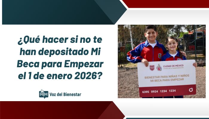 ¿Qué hacer si no te han depositado Mi Beca para Empezar el 1 de enero 2026?