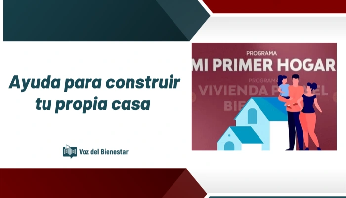 Créditos y Apoyos del Gobierno para Jóvenes: Cómo Construir tu Primera Casa en México Sin Complicaciones