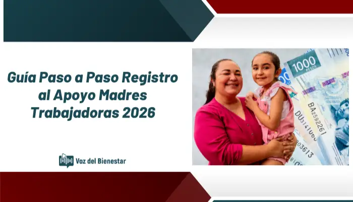Guía Paso a Paso Registro al Apoyo Madres Trabajadoras 2026